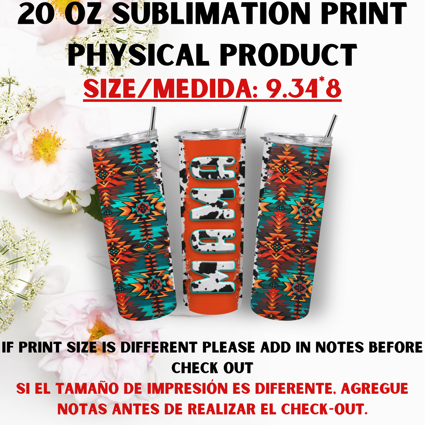 20 OZ SUBLIMATION PRINTS (MAMA THEME)