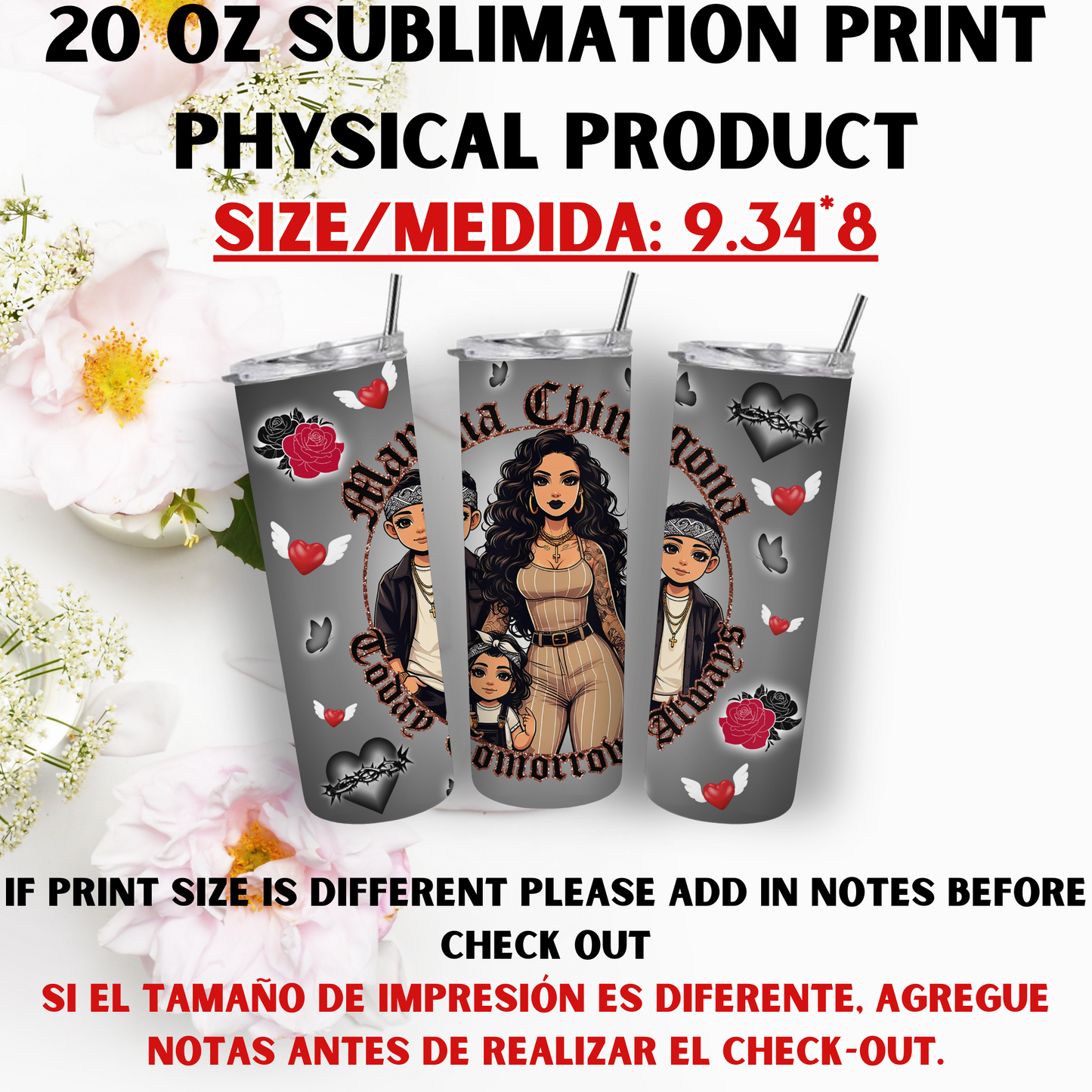 20 OZ SUBLIMATION PRNTS (MAMA CHICANA THEME)
