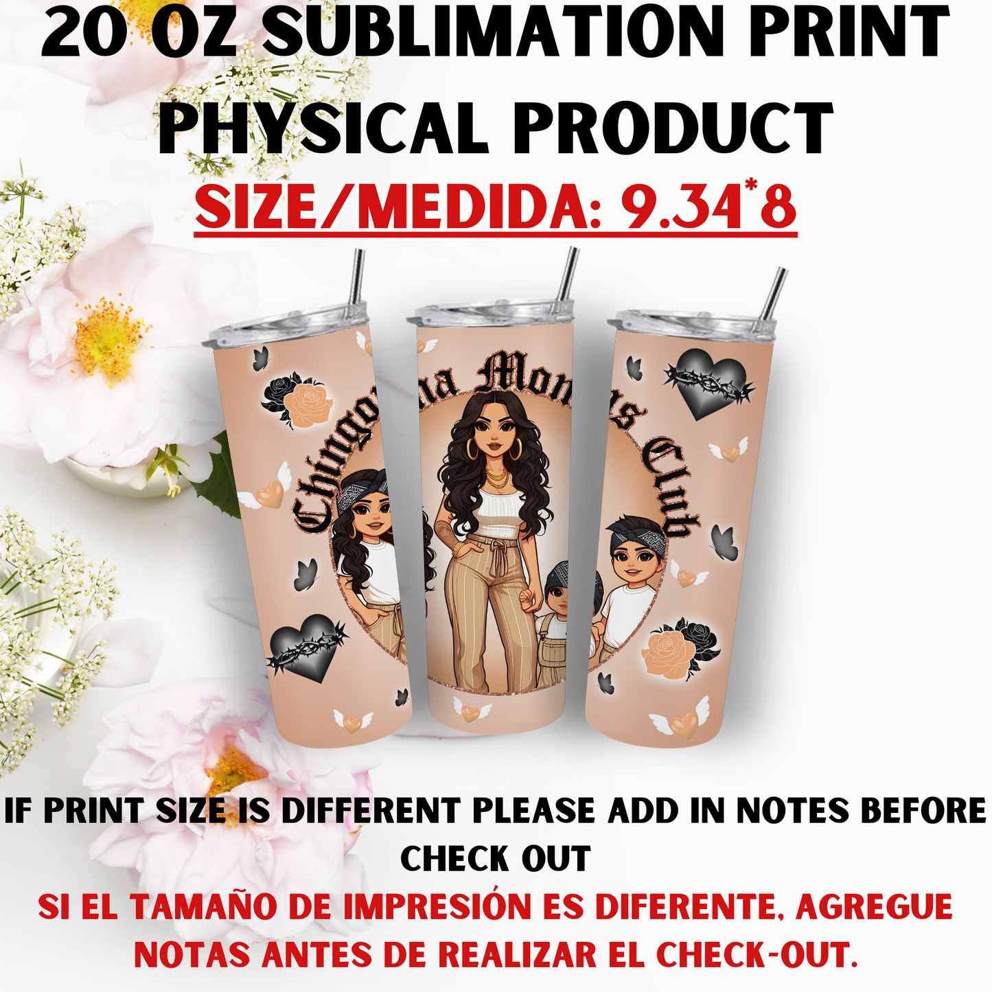 20 OZ SUBLIMATION PRNTS (MAMA CHICANA THEME)