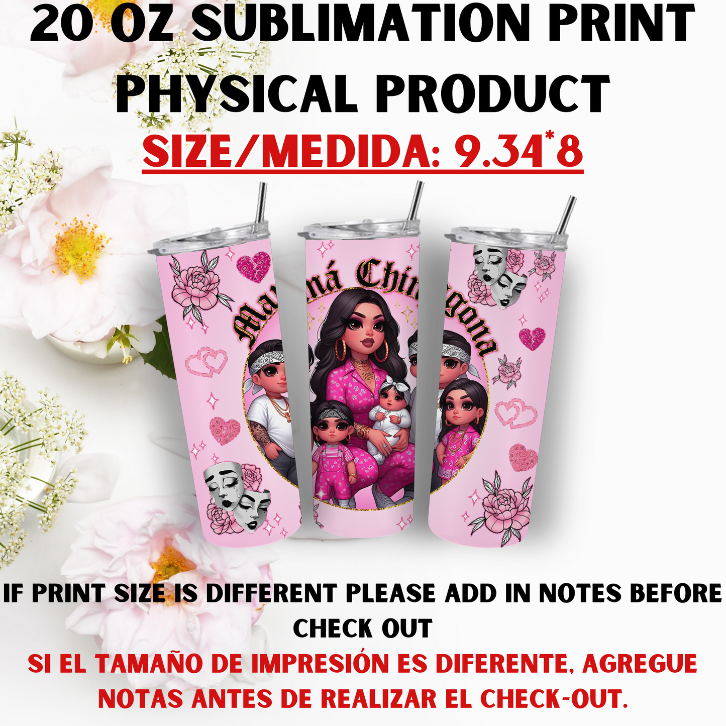 20 OZ SUBLIMATION PRNTS (MAMA CHICANA THEME)
