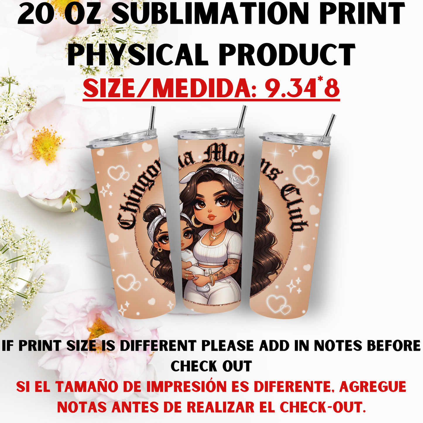 20 OZ SUBLIMATION PRNTS (MAMA CHICANA THEME)