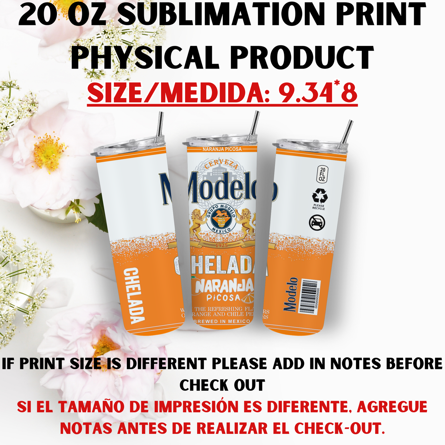 20 OZ SUBLIMATION PRINTS (CHINGONA & MODELO THEME)