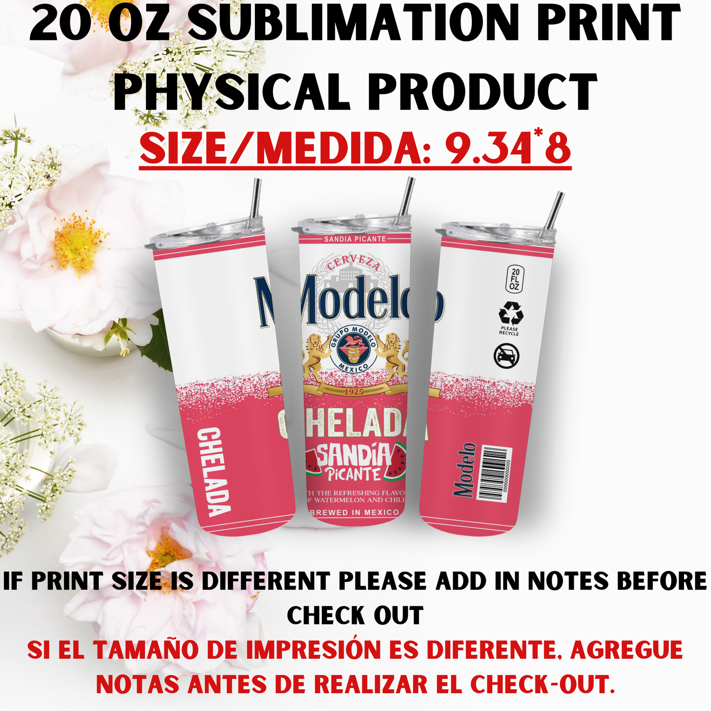 20 OZ SUBLIMATION PRINTS (CHINGONA & MODELO THEME)