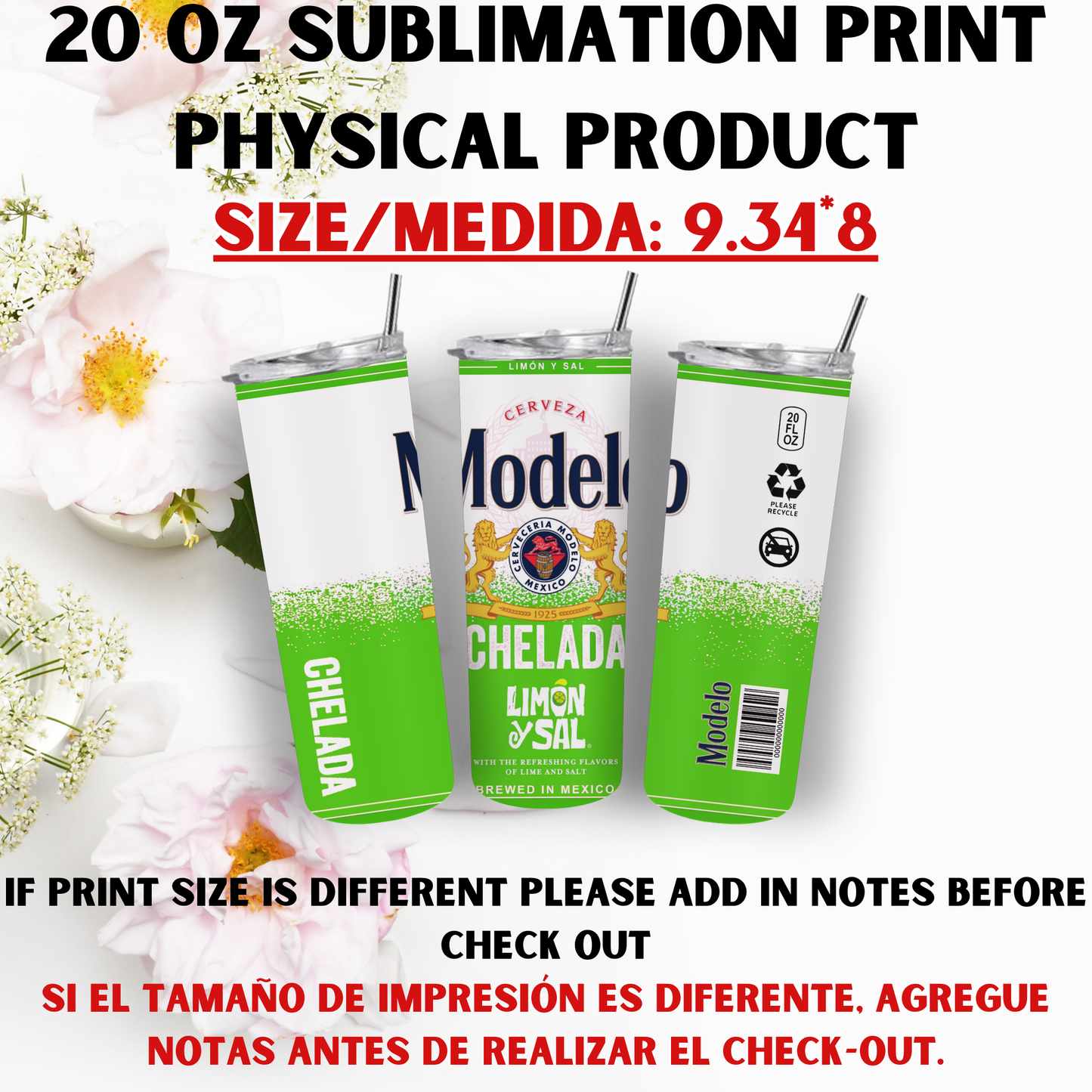 20 OZ SUBLIMATION PRINTS (CHINGONA & MODELO THEME)