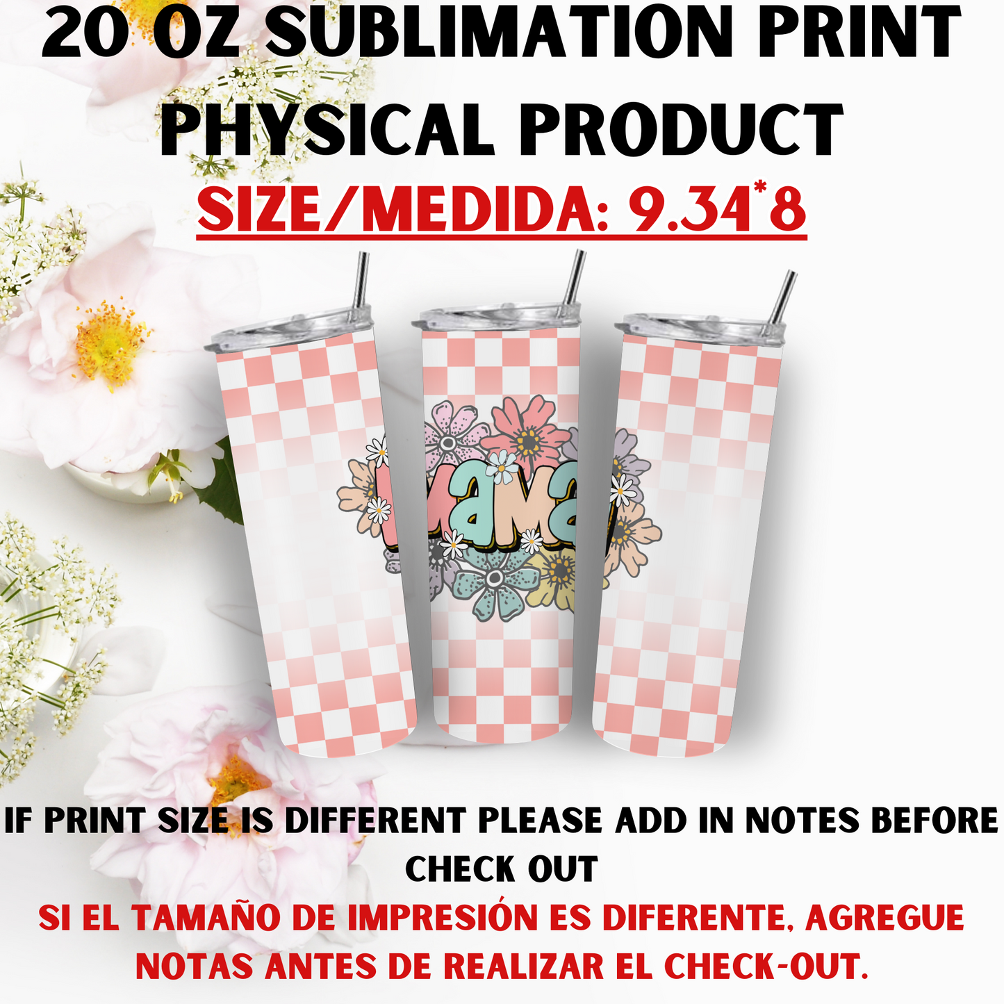 20 OZ SUBLIMATION PRINTS (MAMA THEME)